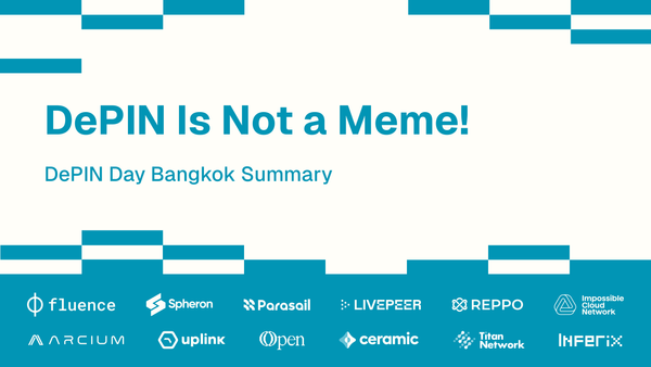 DePIN Is Not a Meme - DePIN Day Bangkok Summary