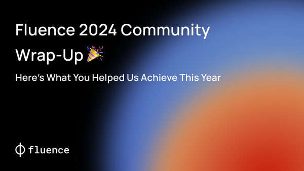 Fluence 2024 Community Wrap-Up: Here’s What You Helped Us Achieve! 🎉